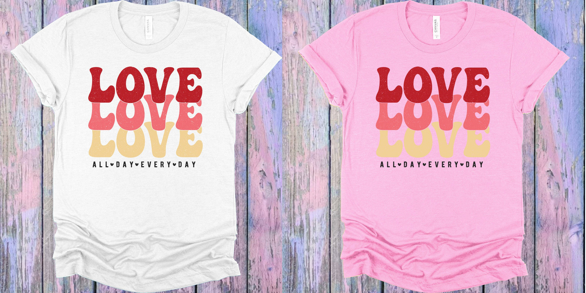 Love All Day Every Graphic Tee Graphic Tee