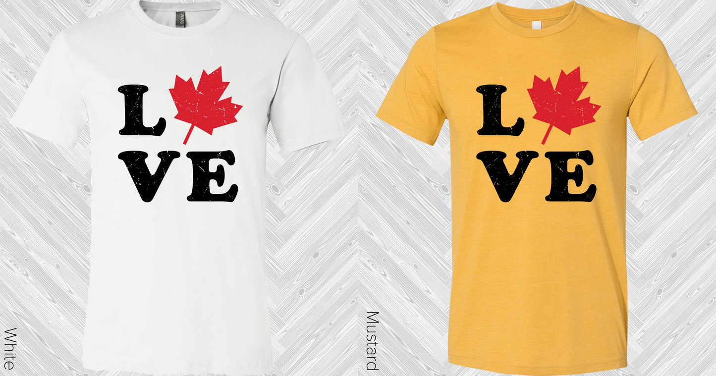 Love Canada Graphic Tee Graphic Tee