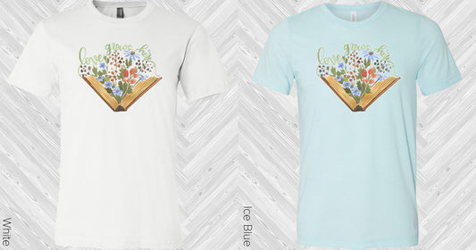 Love Grows Here Graphic Tee Graphic Tee