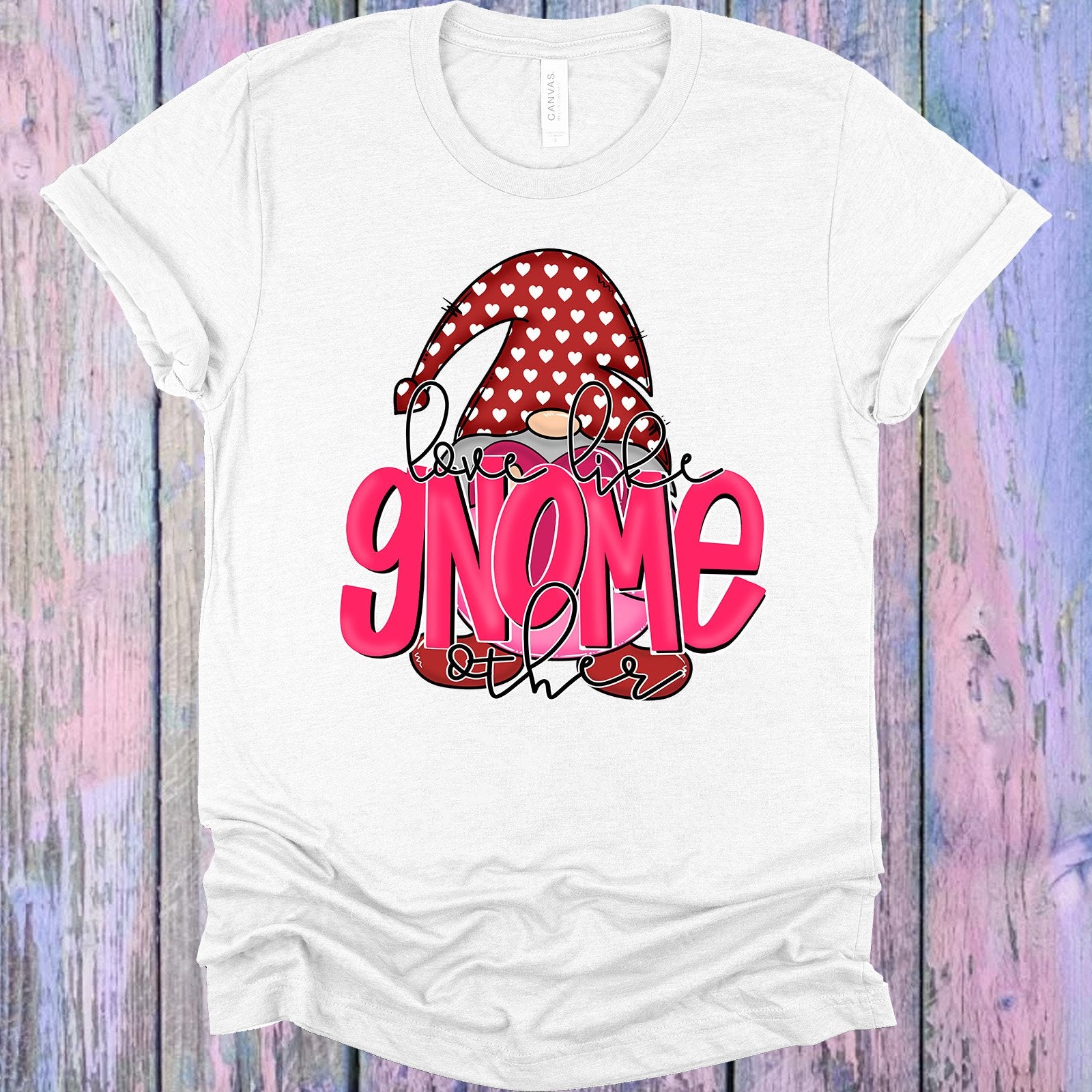 Love Like Gnome Other Graphic Tee Graphic Tee