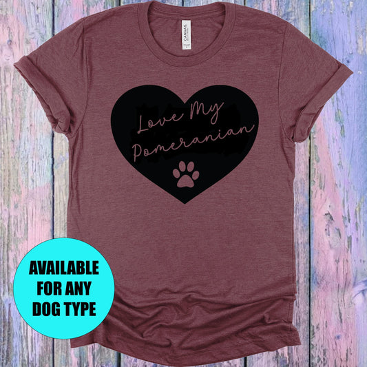 Love My Customized Dog Graphic Tee Graphic Tee