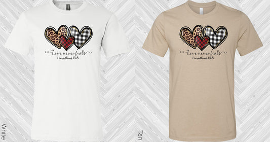 Love Never Fails Graphic Tee Graphic Tee