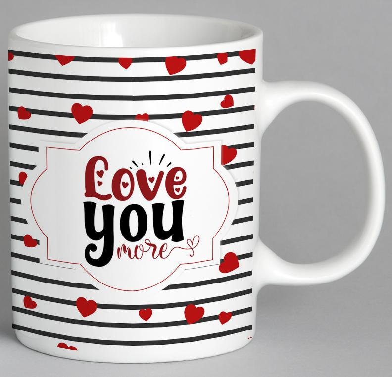 Love You More Mug Coffee