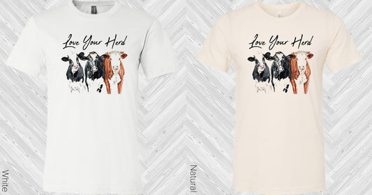 Love Your Herd Graphic Tee Graphic Tee