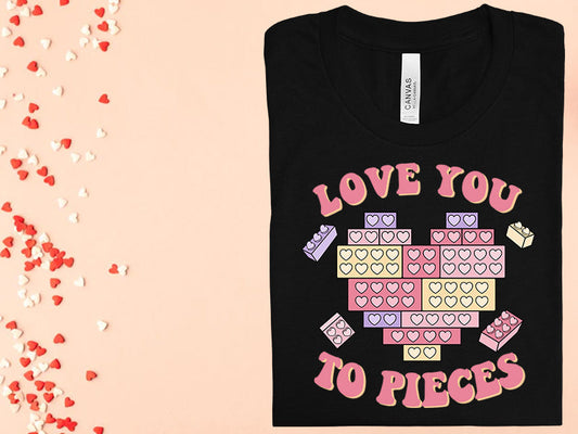 Love You To Pieces Graphic Tee Graphic Tee