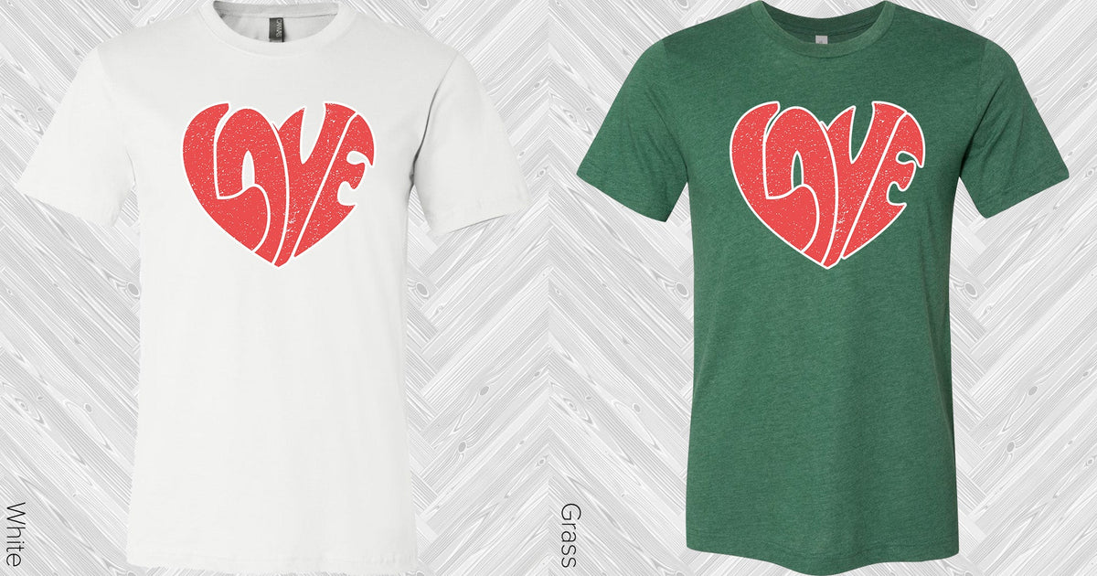 Love Graphic Tee Graphic Tee