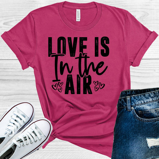 Love Is In The Air Graphic Tee Graphic Tee