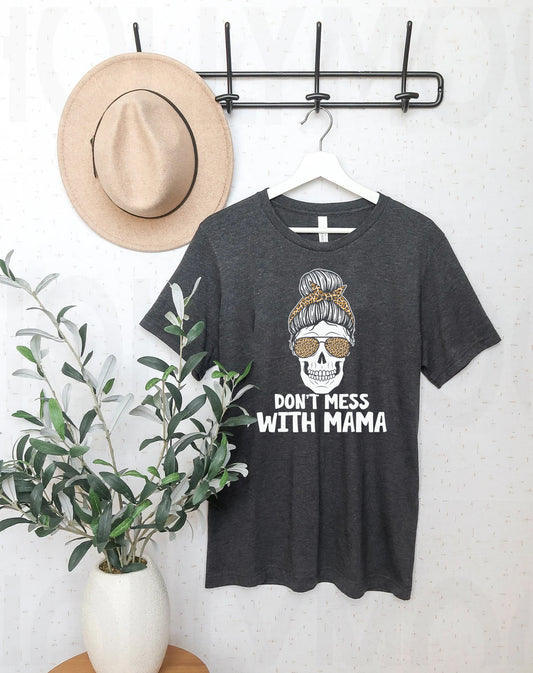 Don't Mess with Mama Graphic Tee