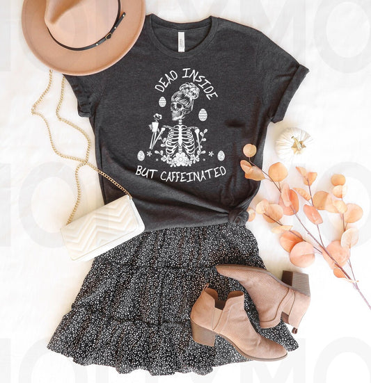 Dead inside But Caffeinated Graphic Tee