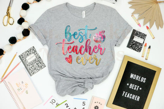 Best Teacher Ever Graphic Tee