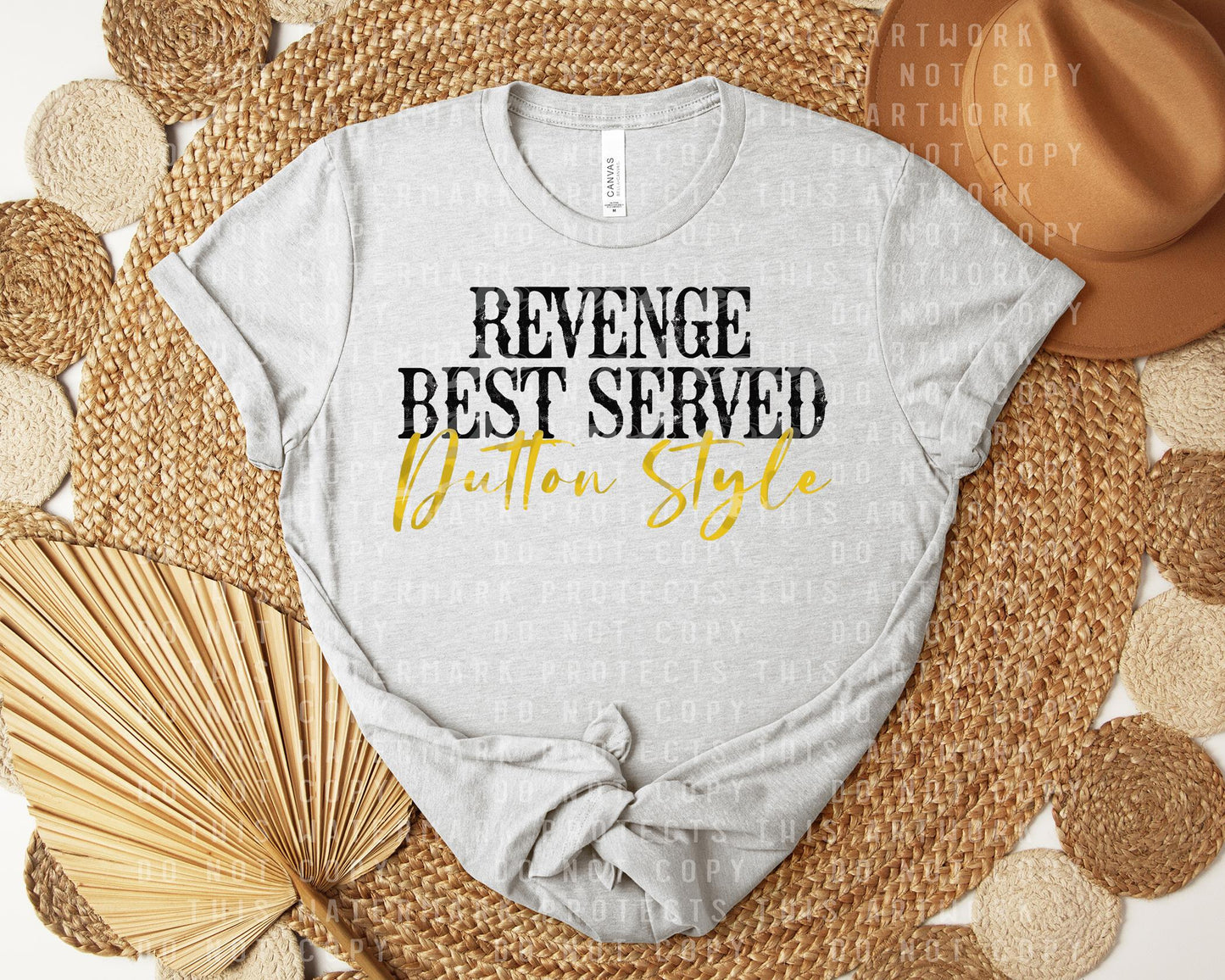 Revenge Best Served Dutton Style Graphic Tee