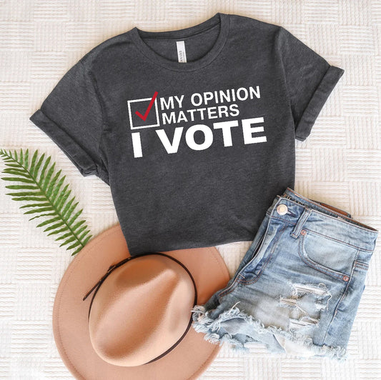 My Opinion Matters Graphic Tee