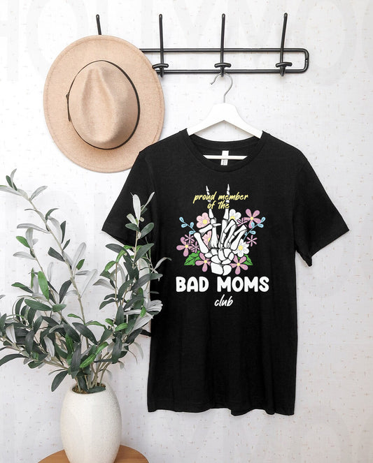 Proud Member of the Bad Moms Club Graphic Tee