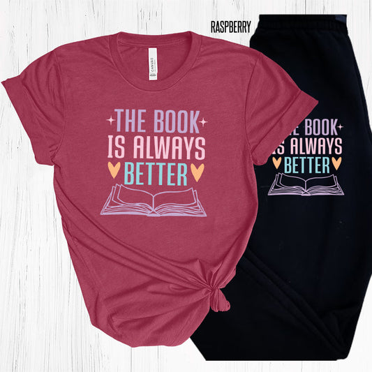 The Book Is Always Better Graphic Tee Graphic Tee