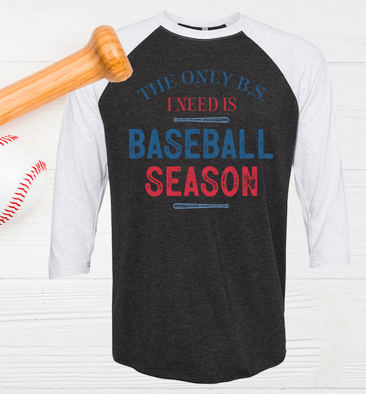 The Only B.S. I Need Baseball Graphic Tee