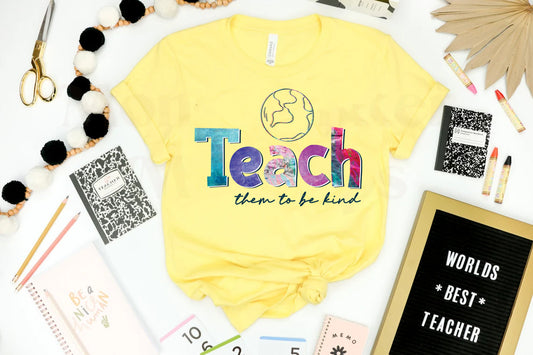 Teach Them to be Kind Graphic Tee