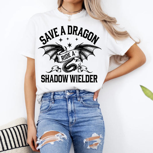 Save a Dragon Ride a Shadow Wielder Graphic Tee