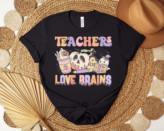 Teachers Love Brains Graphic Tee