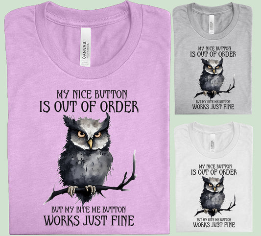 My Nice Button is Out of Order Graphic Tee