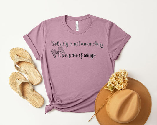 Sobriety is Not an Anchor Graphic Tee