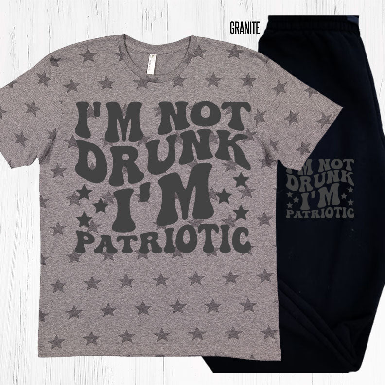 Im Not Drunk Patriotic Graphic Tee Graphic Tee
