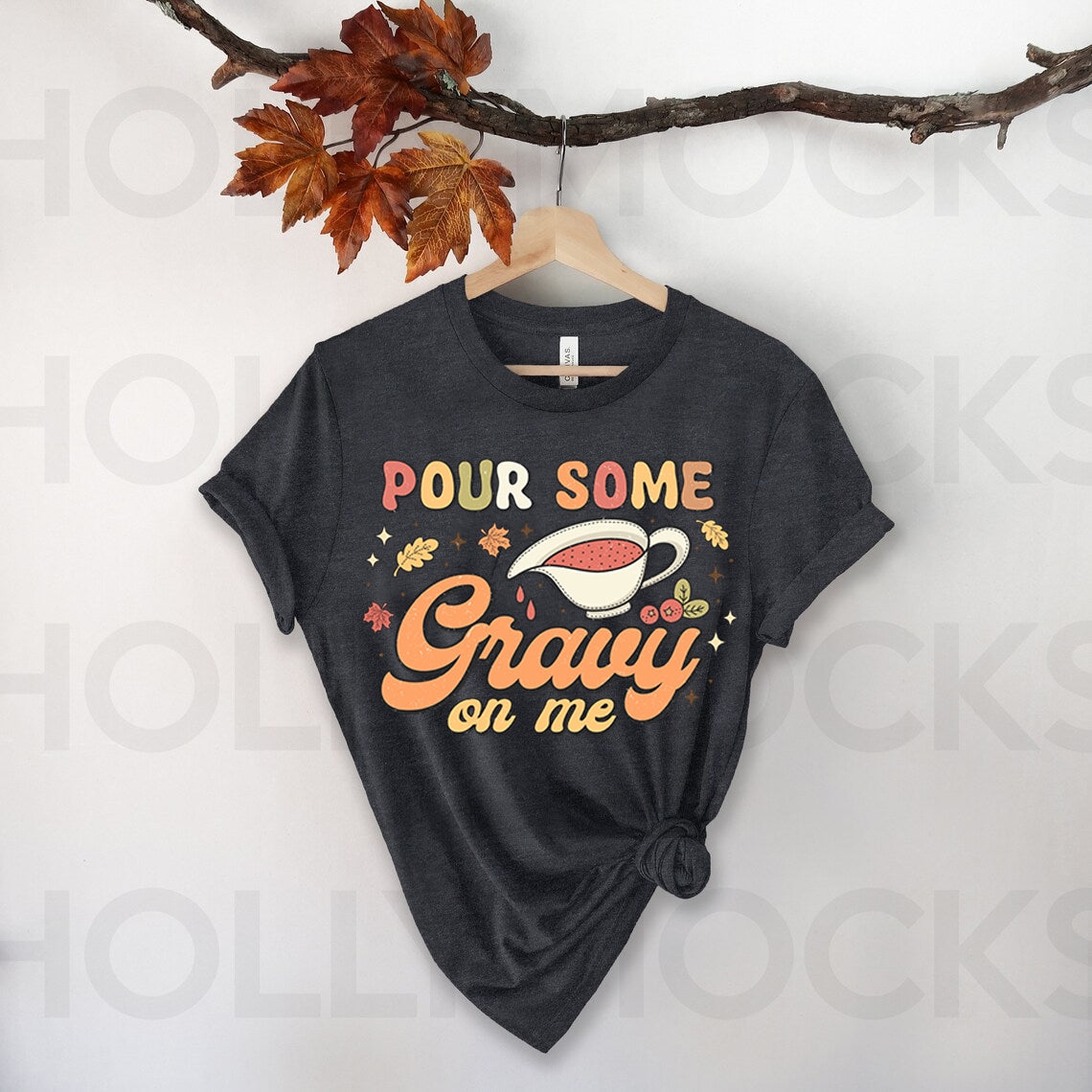 Pour Some Gravy on Me Graphic Tee
