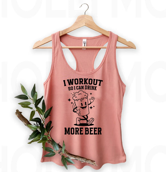 I Workout So I Can Drink More Beer Graphic Tee