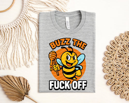 Buzz the F*** Off Graphic Tee