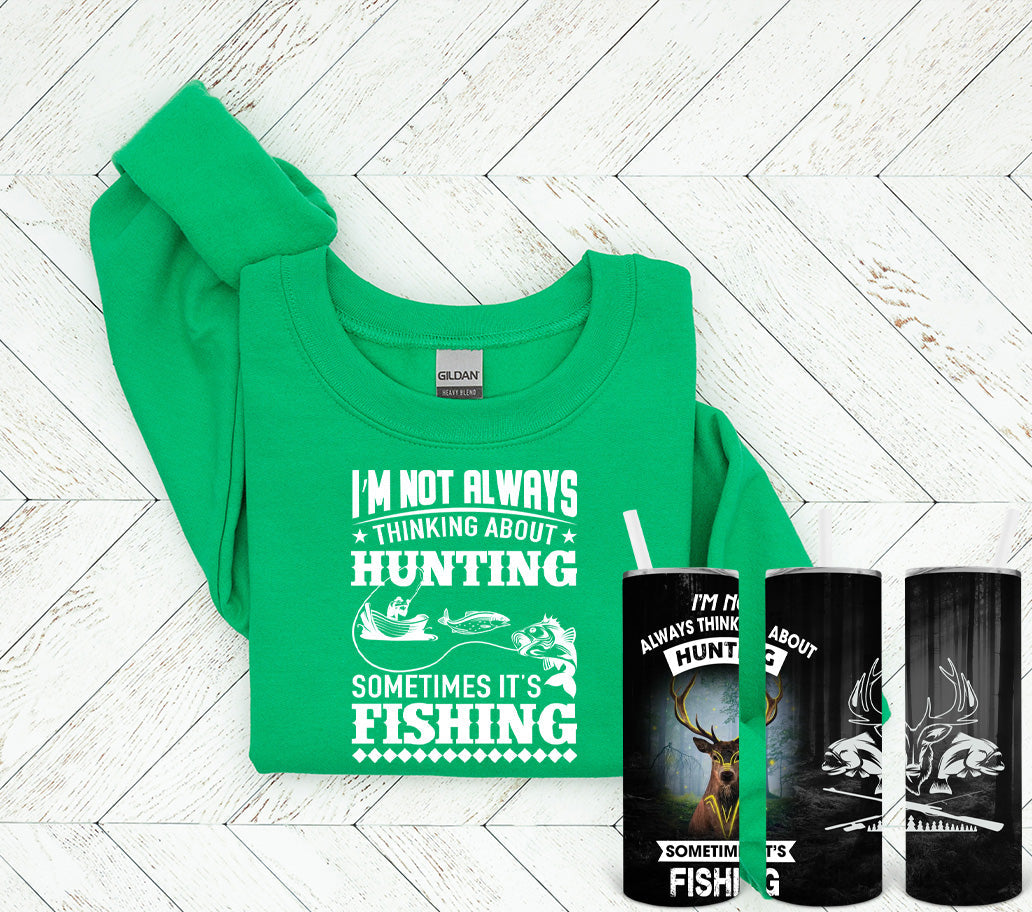 Im Not Always Thinking About Hunting Graphic Tee Graphic Tee