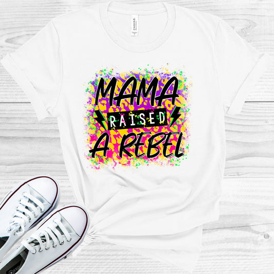 Mama Raised A Rebel Graphic Tee Graphic Tee