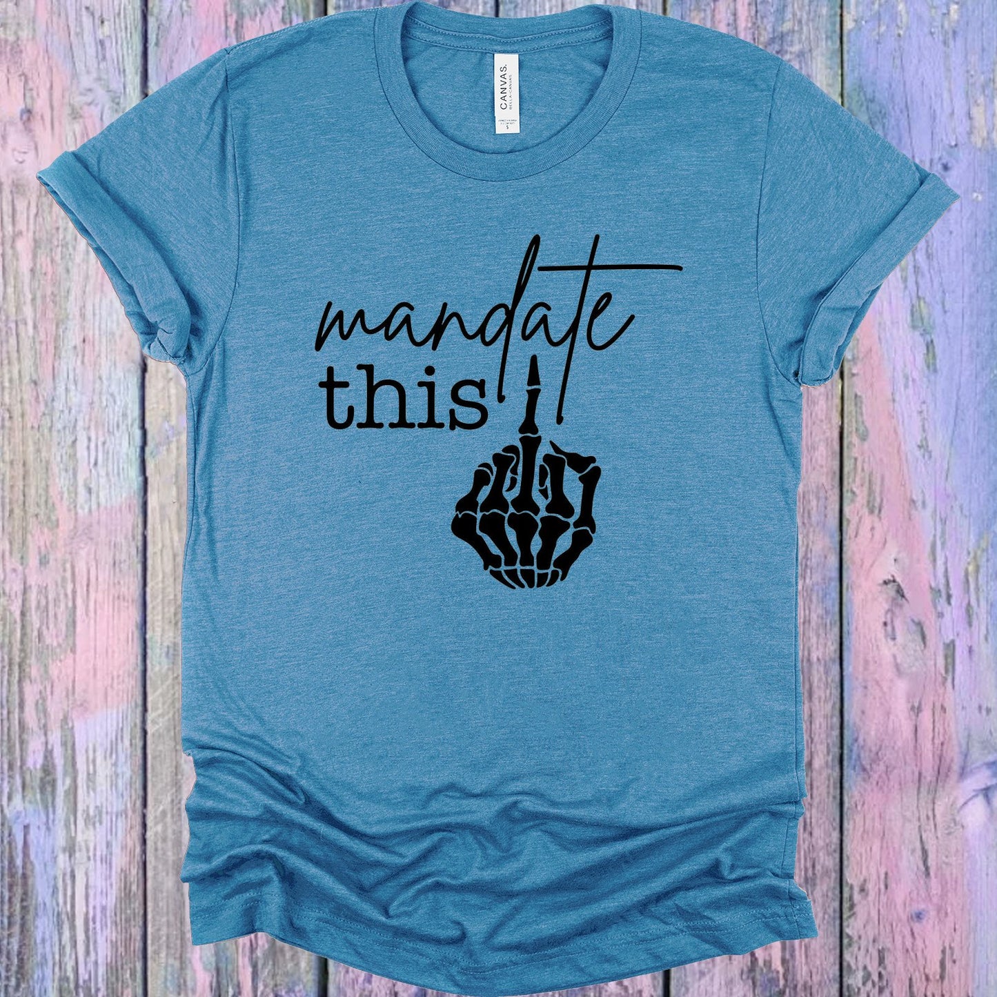 Mandate This Graphic Tee Graphic Tee