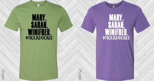 Mary Sarah Winifred #squadgoals Graphic Tee Graphic Tee