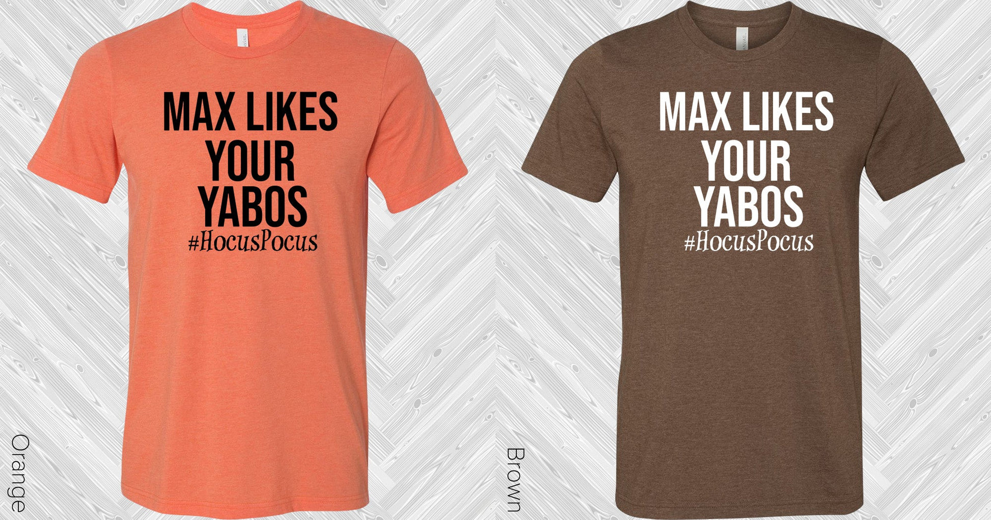 Max Likes Your Yabos Graphic Tee Graphic Tee