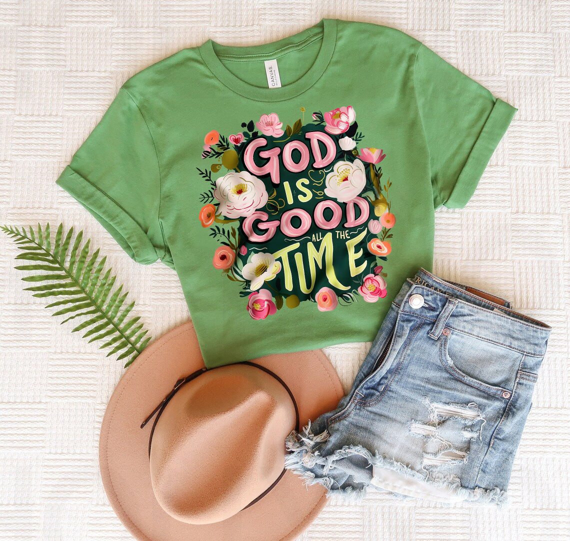 God is Good All the Time Graphic Tee