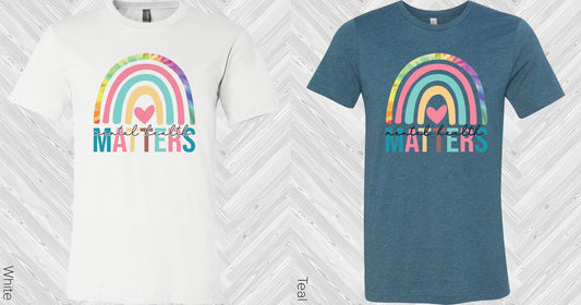 Mental Health Matters Graphic Tee Graphic Tee