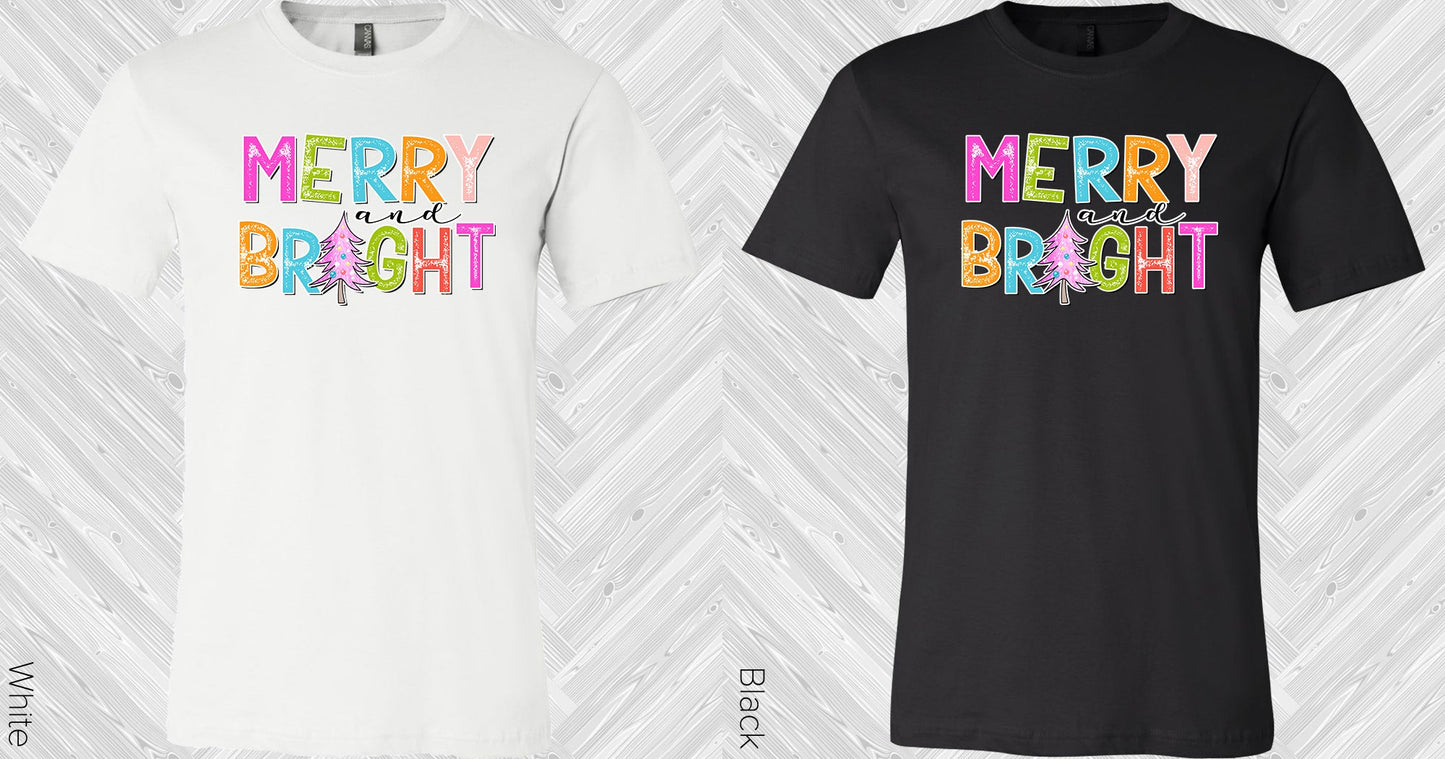 Merry And Bright Graphic Tee Graphic Tee