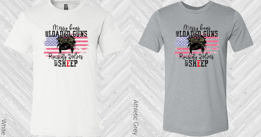 Messy Buns And Loaded Guns Graphic Tee Graphic Tee