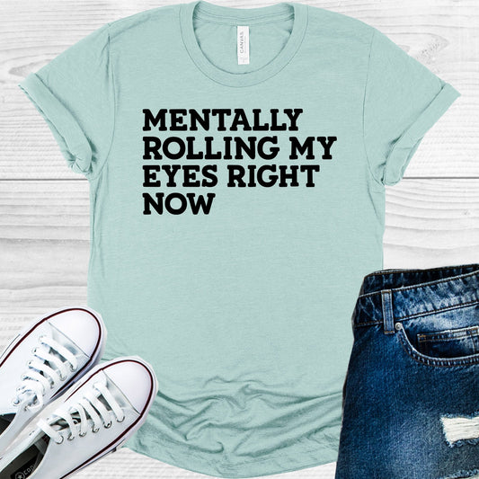 Metally Rolling My Eyes Right Now Graphic Tee Graphic Tee