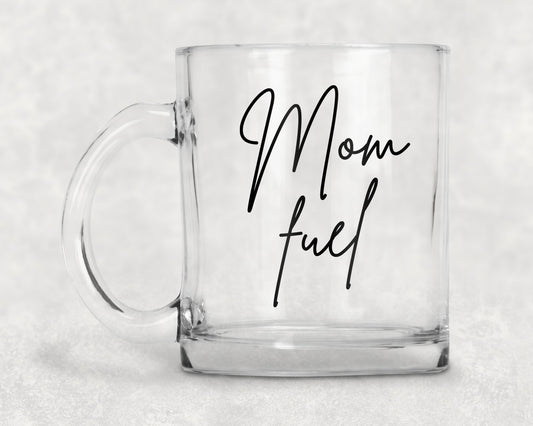 Mom Fuel Mug Coffee