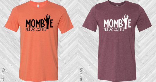 Mombie Needs Coffee Graphic Tee Graphic Tee