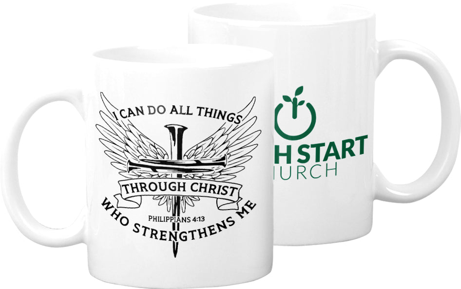 Fresh Start Church - I Can Do All Things Through Christ Mug Coffee