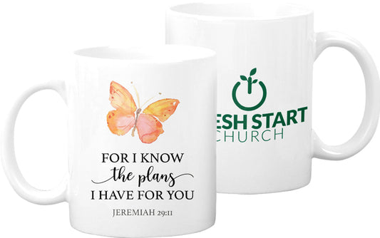 Fresh Start Church - For I Know The Plans Have For You Mug Coffee