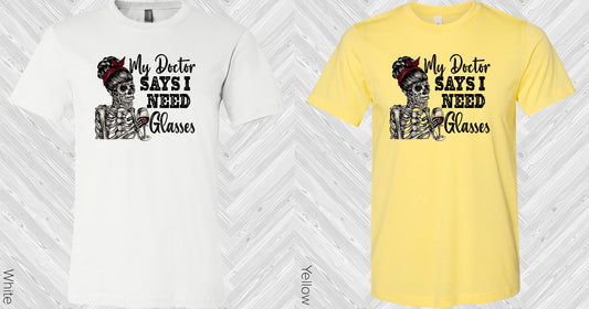 My Doctor Says I Need Glasses Graphic Tee Graphic Tee