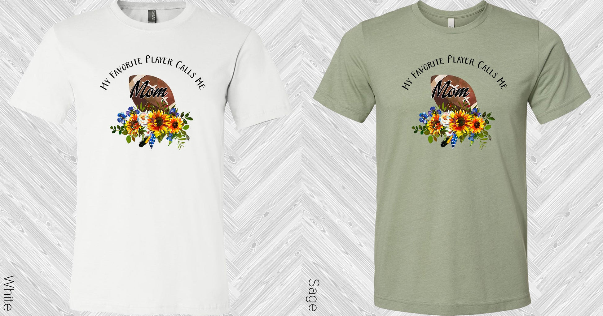 My Favorite Player Calls Me Mom Football Graphic Tee Graphic Tee