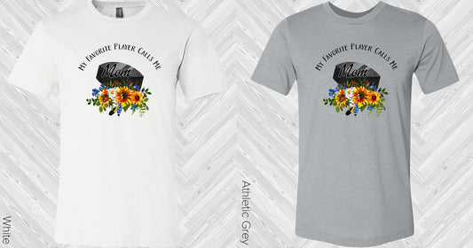 My Favorite Player Calls Me Mom Hockey Graphic Tee Graphic Tee
