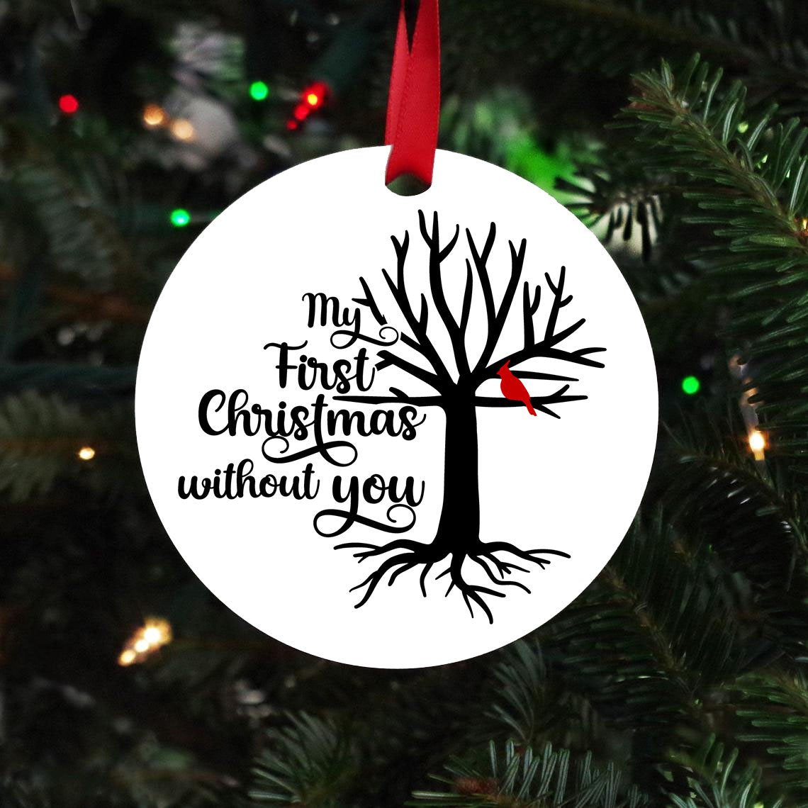 My First Christmas Without You Ornament