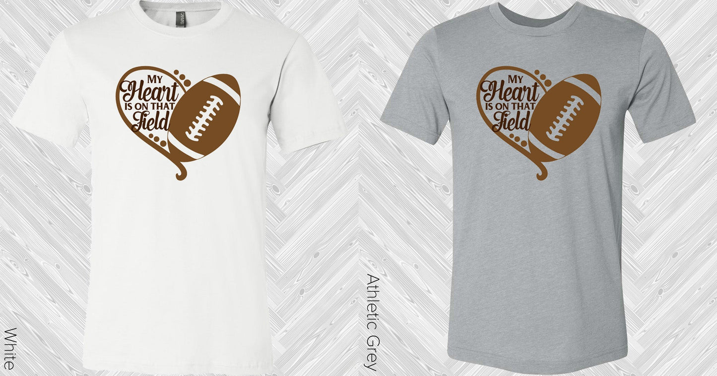 My Heart Is On That Field Graphic Tee Graphic Tee