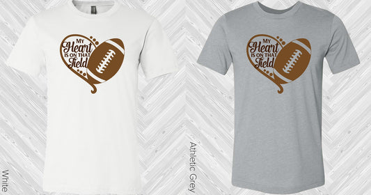 My Heart Is On That Field Graphic Tee Graphic Tee
