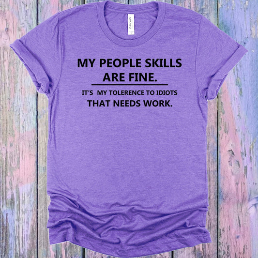 My People Skills Are Fine Graphic Tee Graphic Tee