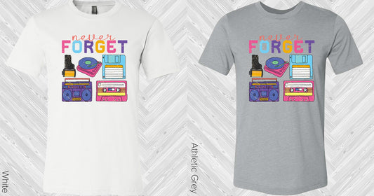 Never Forget Graphic Tee Graphic Tee